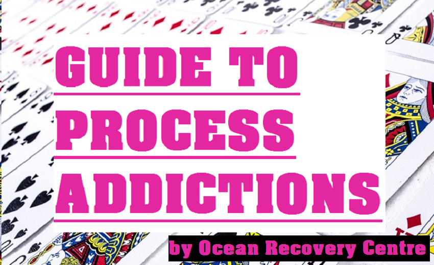 Guide to Process Addictions